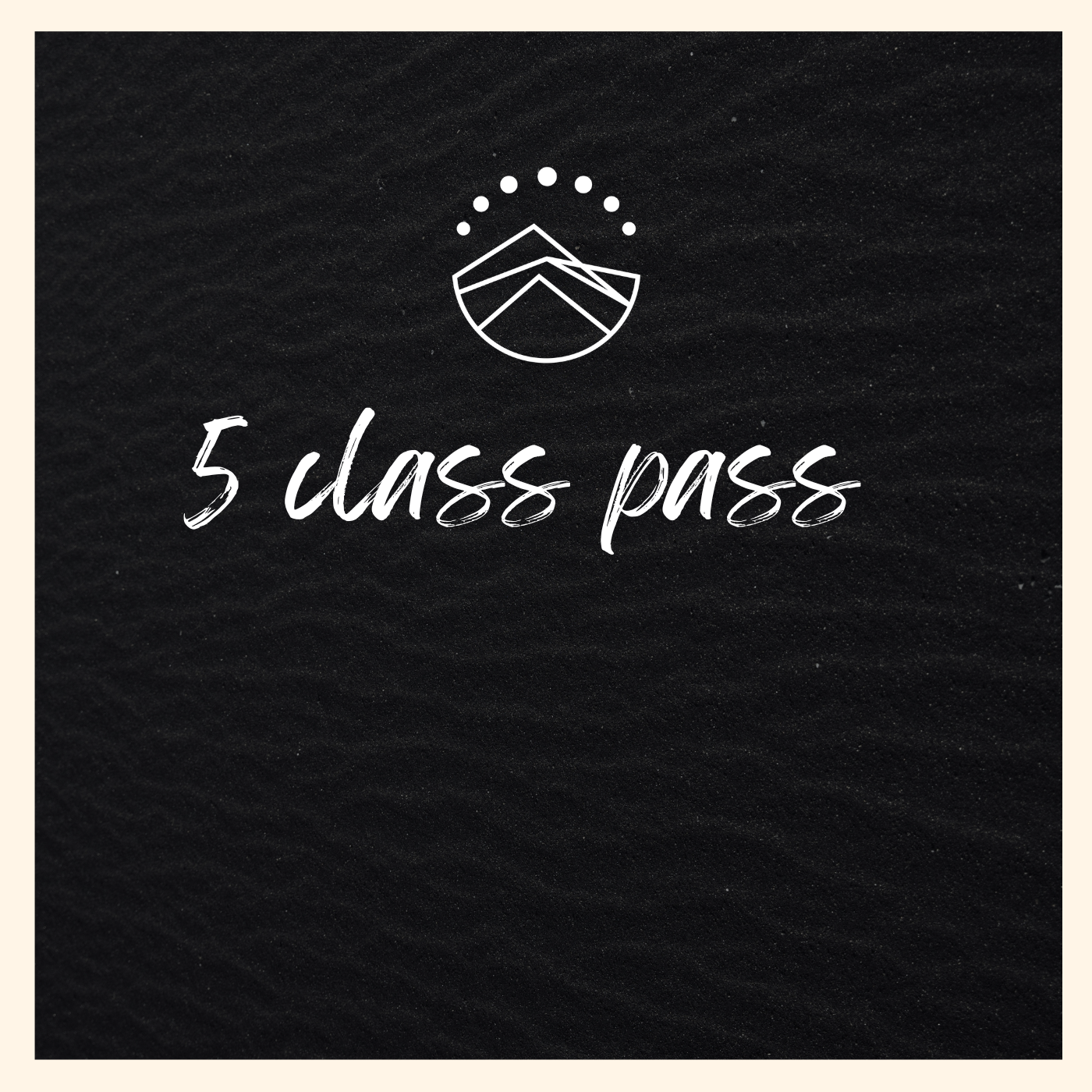 5 Class Pass